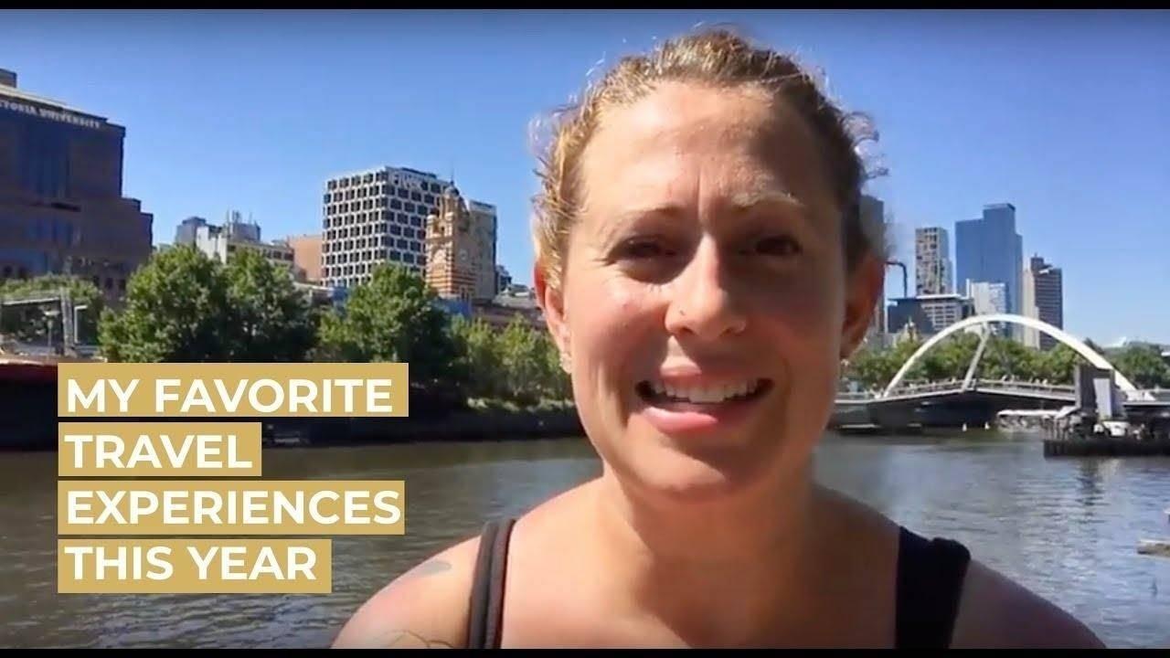 my favorite travel experience this year