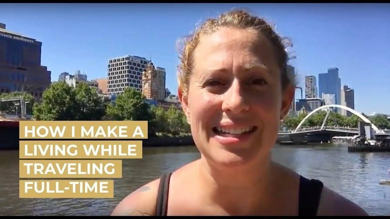 How Do You Work & Travel Full-Time?